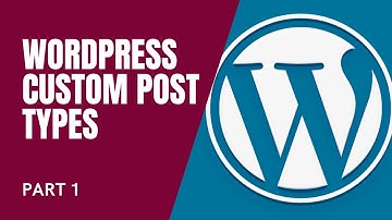 How to Create Custom Post Types in WordPress Step by Step PART 1