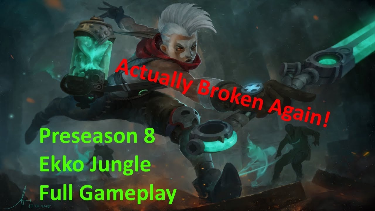 Preseason Ekko is broken! | Ekko Jungle Full Gameplay | Season 8