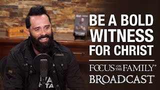 Be a Bold Witness for Christ - John Cooper