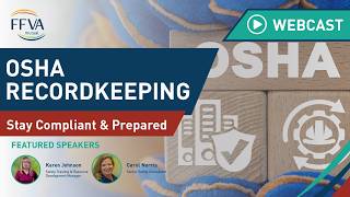 OSHA Recordkeeping Requirements: Injury & Illness Reporting | FFVA Mutual