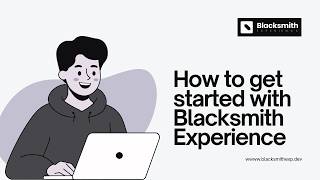 How to Get Started with Blacksmith Experience | Junior Developer Portfolio Guide