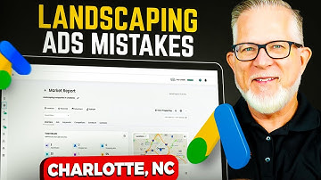 Watch This Before Running Google Ads for Landscaping Business (Charlotte, NC)