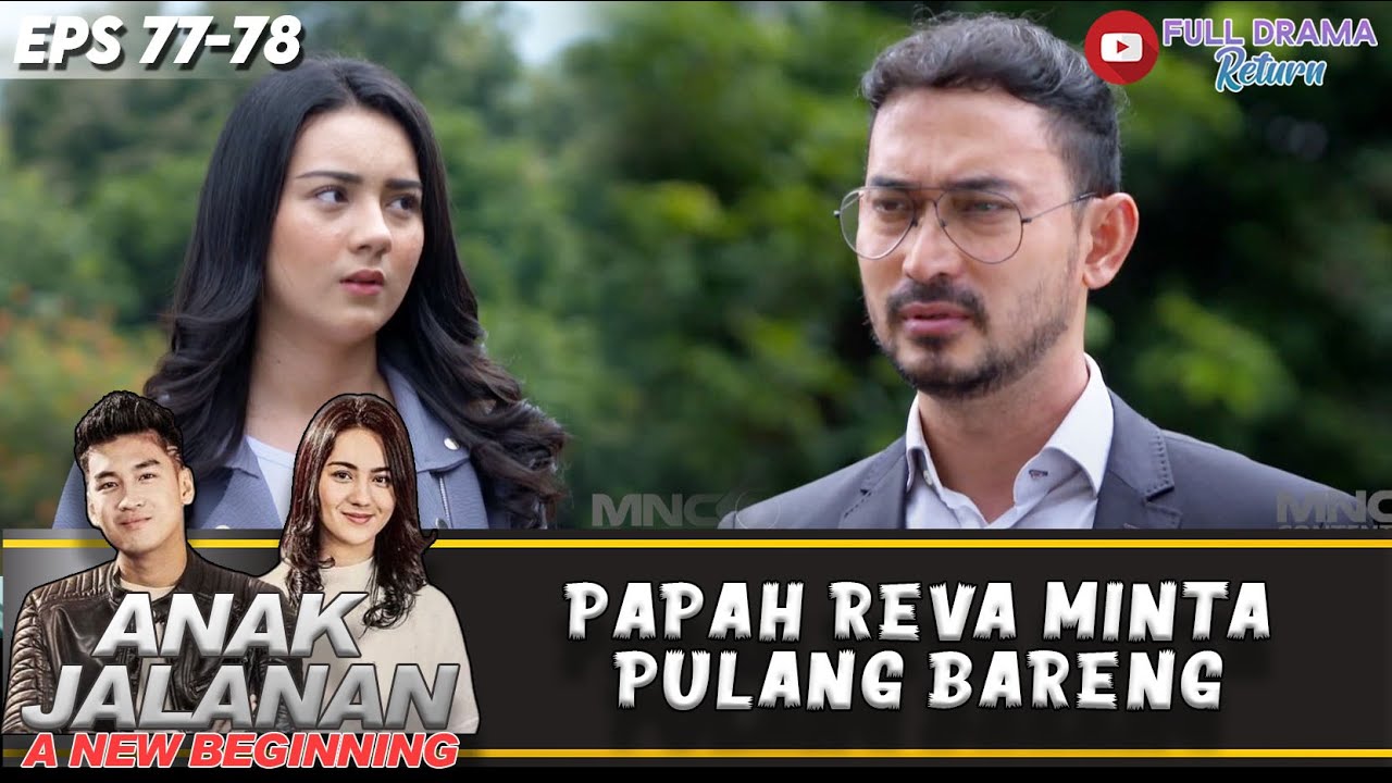 REVA PANIK DIDALAM MOBILNYA ADA BOY!! | ANAK JALANAN A NEW BEGINNING | EPS.77-78 (1/7)
