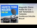 Magnetic Phone Holder for Car | 360° Rotatable & Foldable Dashboard Mobile Mount