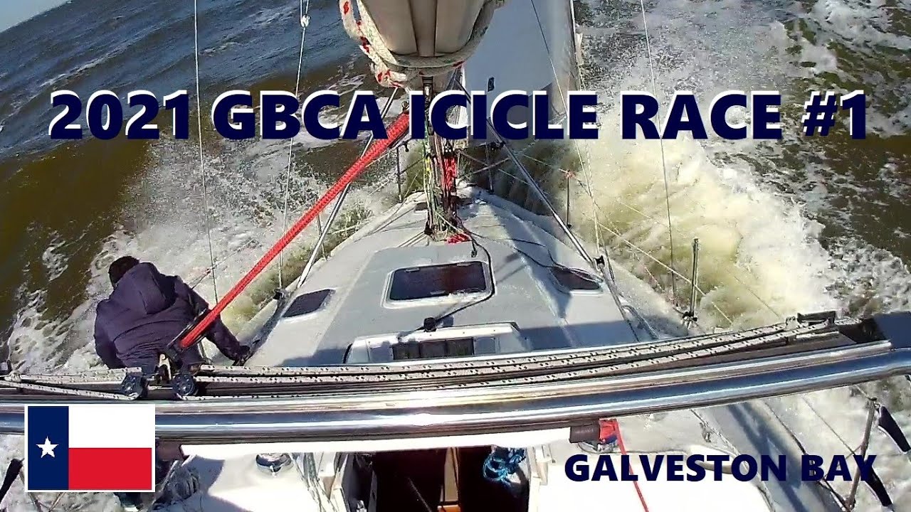 2021 GBCA Icicle Rum Race #1 – Texas Sailing