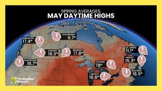 Has this spring's weather in Canada been abnormal? Here are the facts
