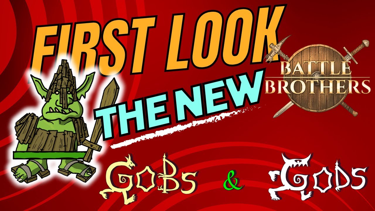 A New BATTLE BROTHERS Game!? || FIRST LOOK || Gobs & Gods