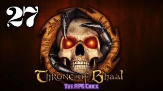 Lets Play Baldurs Gate II EE: Throne of Bhaal (Blind), Part 27: Return to the BLACK PITS II?!?