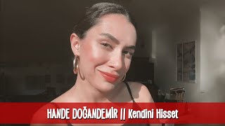 hande doğandemir | kendini hisset handedoğandemir