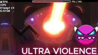 *NEW HARDEST* ULTRA VIOLENCE 100% - Geometry Dash