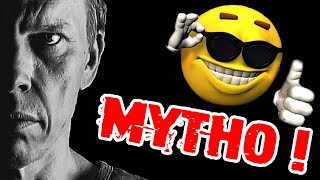 MYTHO !