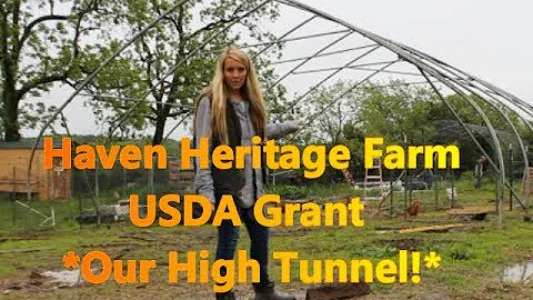 USDA Grant * High Tunnel * Greenhouse Project