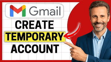 How To Create Temporary Gmail Account And Password [Easy Guide]