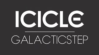 Icicle - Galacticstep