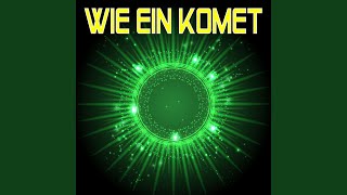 Wie Ein Komet (Fox-Mix 2013)