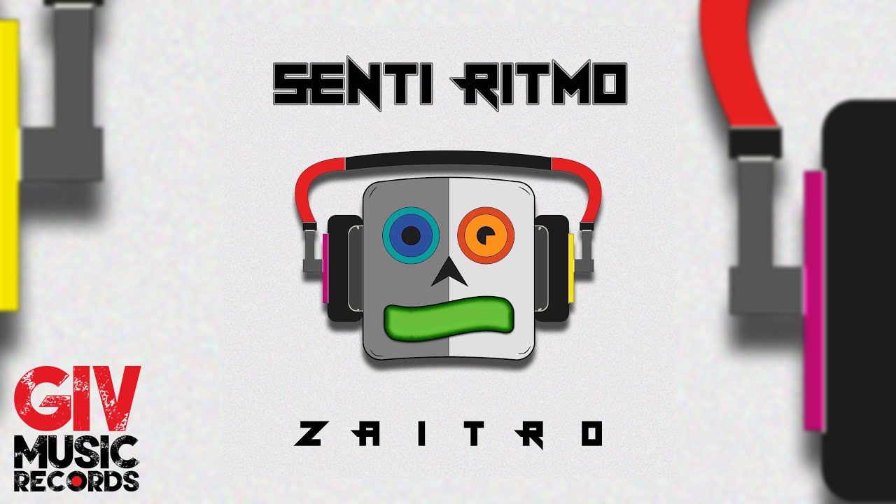 Zaitro - Senti Ritmo (Album Completo) - YouTube