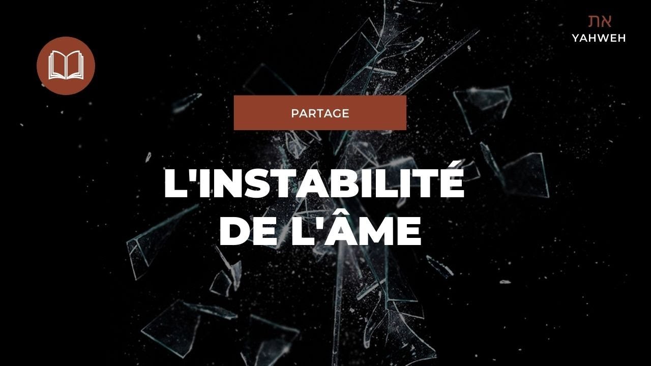 Partage | L'instabilité de l'âme