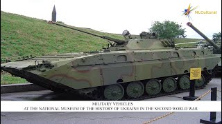 Military Vehicles at the National Museum of the History of Ukraine in the Second World War