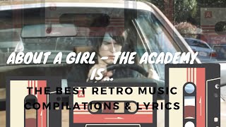 About A Girl - The Academy Is...(Letra en español)