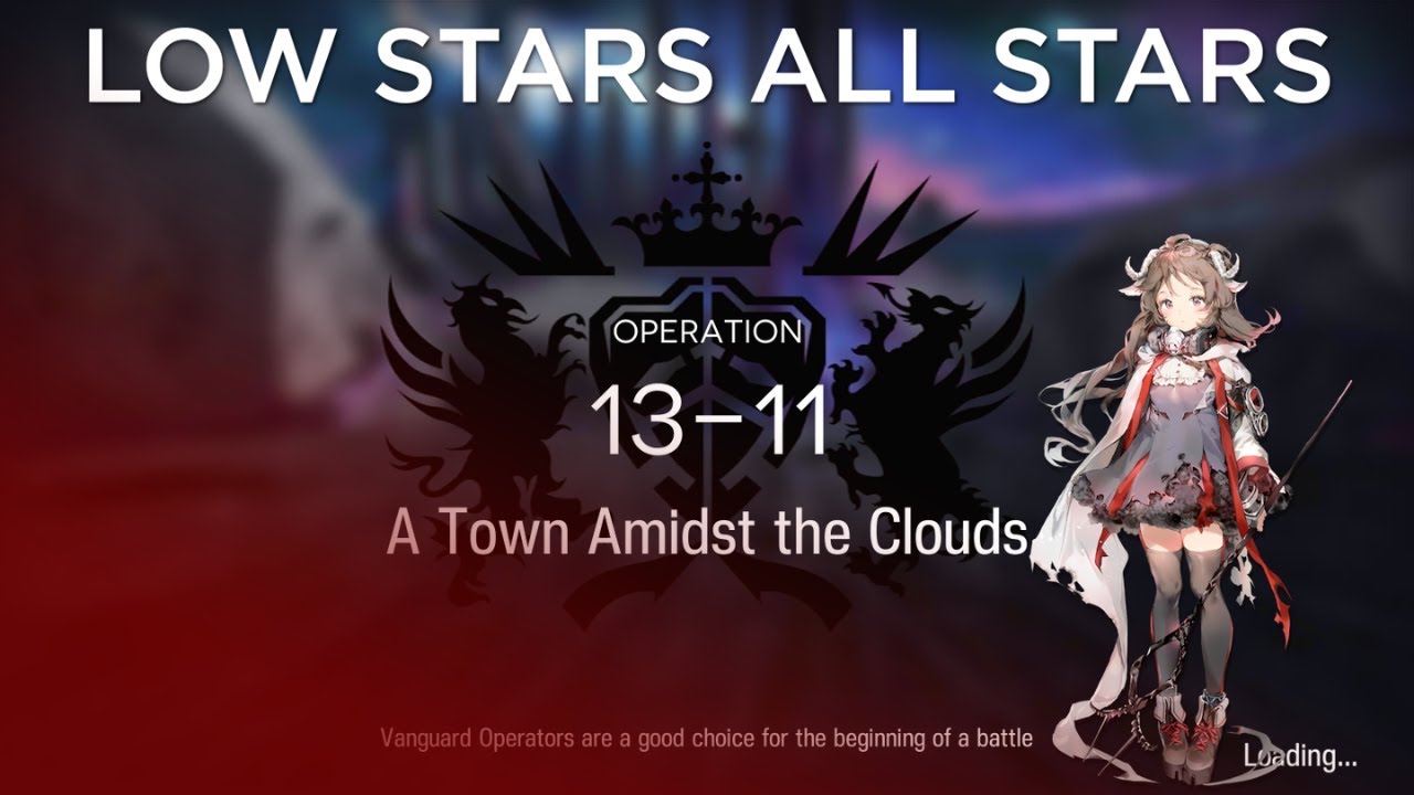 【Arknights】13-11 Adverse Low Rarity Guide