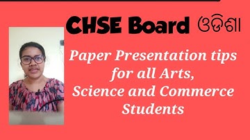 CHSE Board exam paper presentation tips for all arts, science, and commerce students | CHSE Odisha