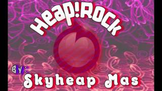"Heap! Rock"  By: Skyheap Mas