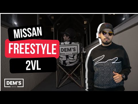 MISSAN Freestyle Exclusif 2VL DEM S MEDIA Street Clip 