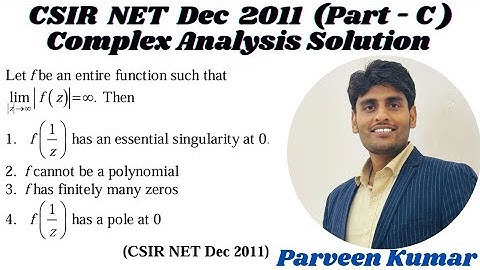 Complex Analysis CSIR NET DEC -2011 Solution || Part-C || By Mr. Parveen Kumar