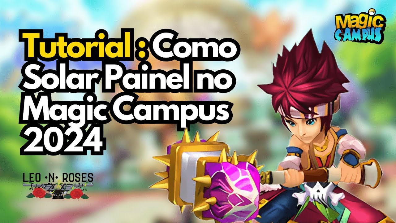 Tutorial #1: Como Solar Painel no Magic Campus 2024