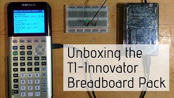 Unboxing the TI-Innovator Hub, Part 2: Breadboard Pack