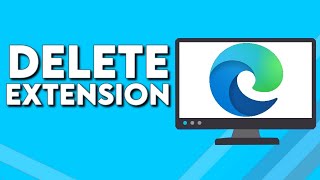 how to delete and remove extension on microsoft edge browser