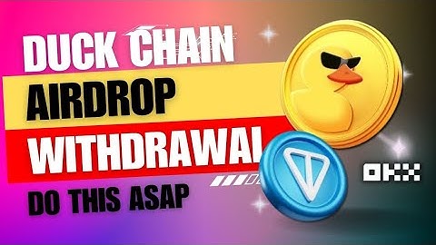 Duckchain final airdrop withdrawal | you missed off chain withdrawal | dont miss | listing in hours