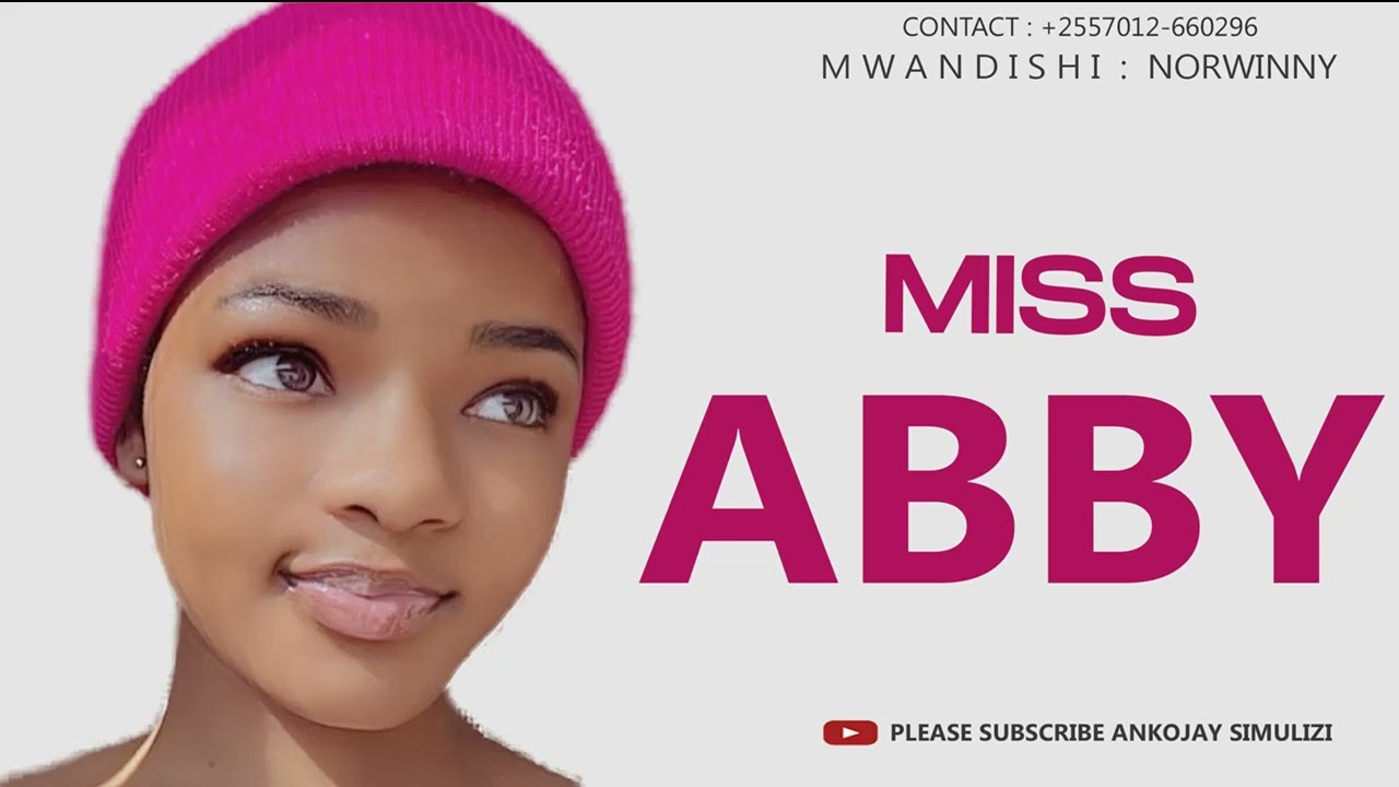 SIMULIZI MPYA: MISS ABBY part 01, By Ankojay