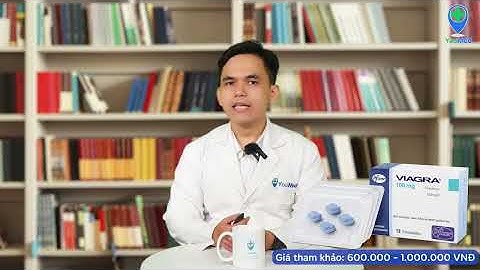 Thuốc cường dương Viagra và lưu ý khi dùng - DS. Phan Tiểu Long l YouMed ơi, thuốc gì đây? EP 29