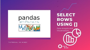 Pandas : Selecting rows using square brackets