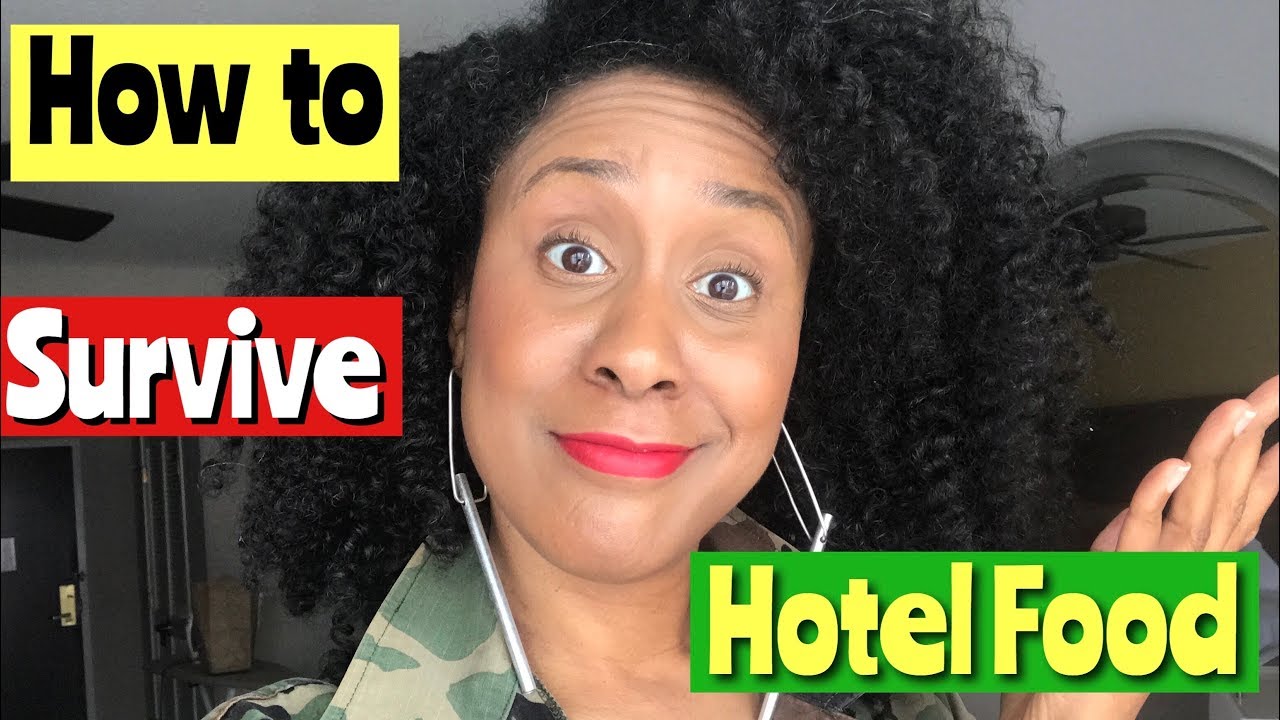 How To Survive Hotel Food l Eat Good Guide YouTube
