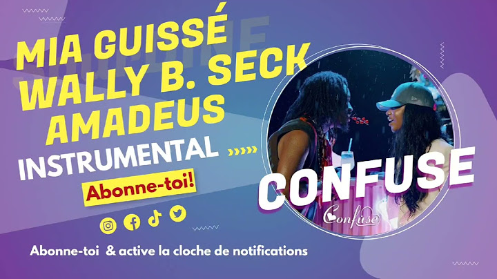 CONFUSE - INTRUMENTAL - Wally B. Seck feat Mia Guissé & Amadeus