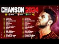 Chanson Francaise 2024 Nouveauté ⚡ Kendji Girac, Vianney, Slimane, Vitaa, Louane