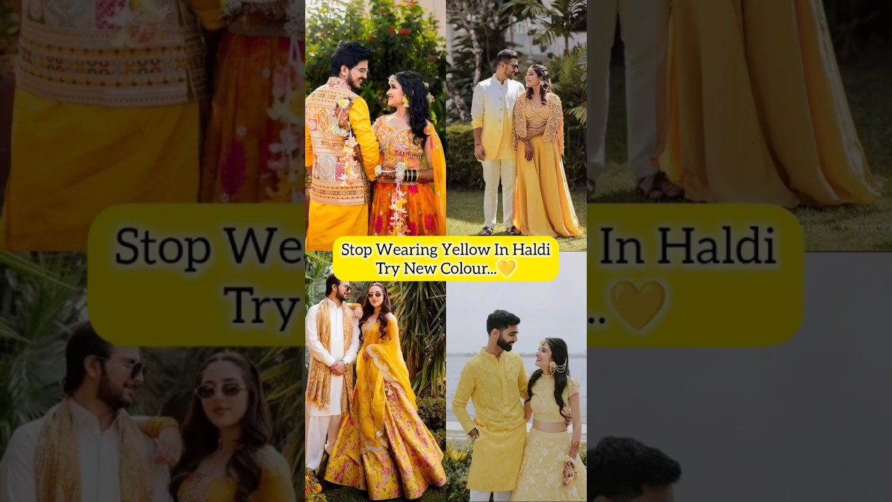 Stop Wearing Yellow In Haldi Try New Colour...💛 