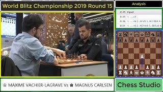 ♔ MAXIME VACHIER LAGRAVE Vs ♚ MAGNUS CARLSEN | WORLD BLITZ CHESS CHAMPIONSHIP 2019 ROUND 15 by Chess Studio 9,734 views 4 years ago 10 minutes, 30 seconds
