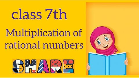 Multiplication of rational numbers/class 7th/learning maths with faiza