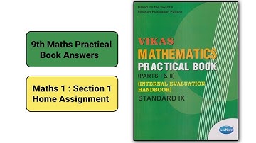 9th Maths Practical Book Answers | Maths 1 | Section 1 : Home Assignment |