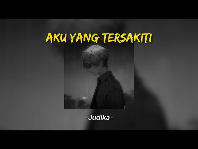 Judika - Aku Yang Tersakiti (Speed Up, Reeverb) class=