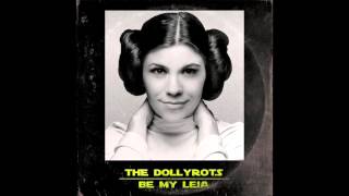 The Dollyrots - Be My Leia (Electric) chords