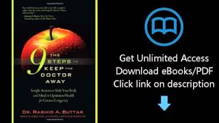 The 9 Steps to Keep the Doctor Away: Simple Actions to Shift Your Body and Mind to Optimum Health fo