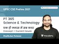 Science & Technology: Concept + Current Issues in Just One Class | PT 365 By Madhukar Kotawe Sir