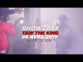 Showcase taw the king du 06 avril 2019