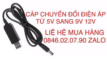 Ship COD toàn quốc - Cáp chuyển đổi điện áp từ 5V sang 9V 12V cho modem, router wifi 0846.02.07.90