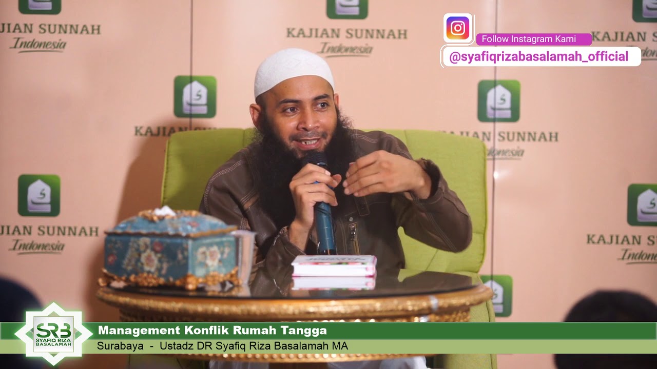 Surabaya Management Konflik Rumah Tangga Ustadz Dr Syafiq Riza Basalamah Ma Youtube