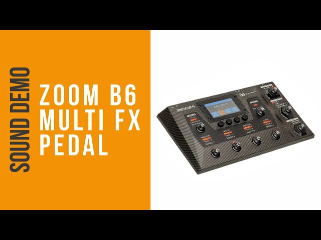 Zoom B6 - Sound Demo (no talking) - YouTube